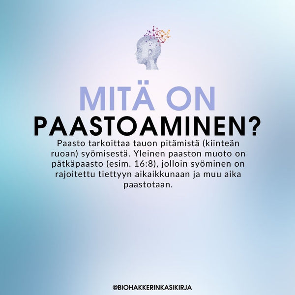 Pätkäpaaston ja aikarajoitetun syömisen terveyshyödyt