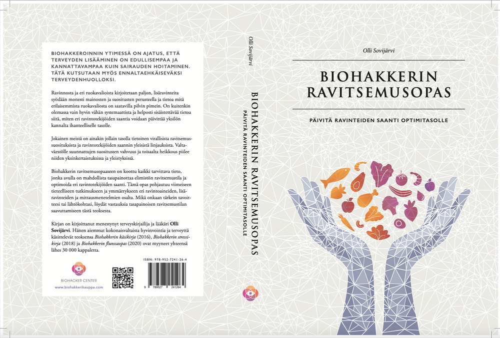 Biohakkerin ravitsemusopas (painettu kirja)