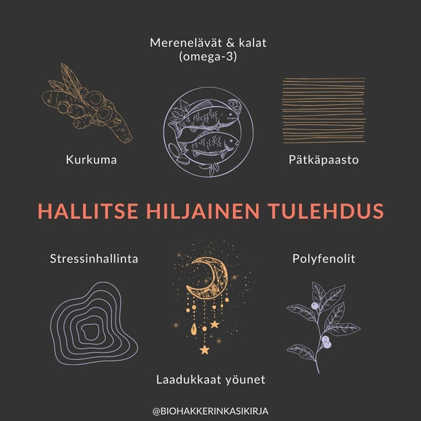 Hiljainen tulehdus: miten saat sen hallintaan elämäntavoilla?