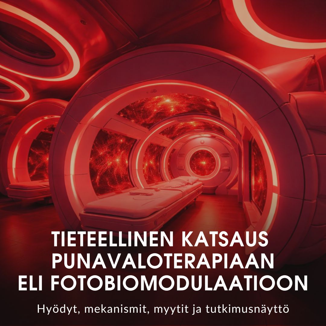 Tieteellinen katsaus punavaloterapiaan (fotobiomodulaatio, PBM): Hyödyt, mekanismit, myytit ja tutkimusnäyttö