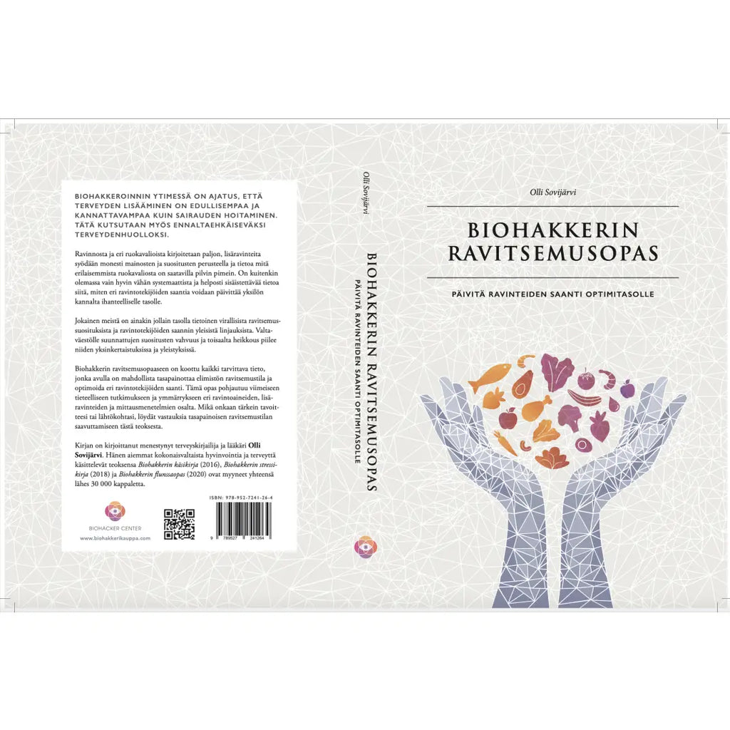 Biohakkerin ravitsemusopas (painettu kirja) - book